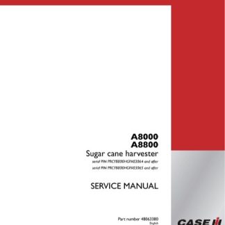 Case Tractor A8000, A8800 Sugar Cane Harvester Service Manual