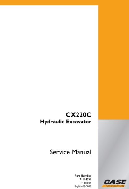 Case CX220C Hydraulic Excavator Service Repair Manual