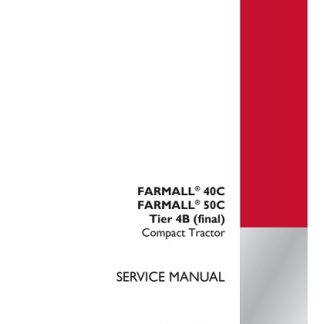 Case IH FARMALL 40C, 50C Tier 4B (final) Compact Tractor Service Manual