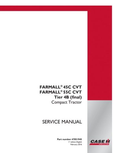 Case IH FARMALL 45C,55C CVT Tier 4B (final) Compact Tractor Service Manual