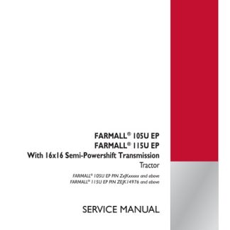 Case IH FARMALL 105U EP, 115U EP With 16×16 Semi-Powershift Transmission Tractor Service Manual
