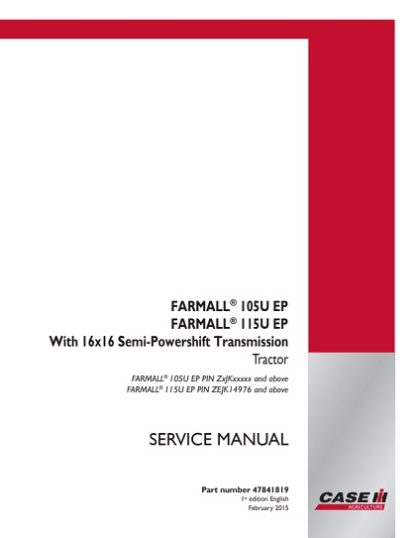 Case IH FARMALL 105U EP, 115U EP With 16×16 Semi-Powershift Transmission Tractor Service Manual