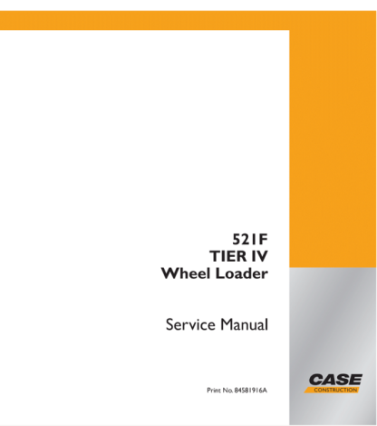 CASE 521F Tier IV Wheel Loader Service Manual