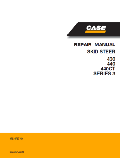 Case 430 ,440 ,440CT Series 3 Skid Steer Service Manual