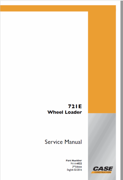 Case 721E Wheel Loader Service Repair Manual