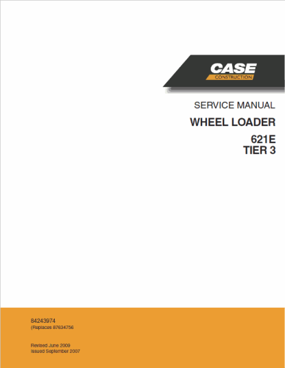 CASE 621E Tier 3 Wheel Loader Service Manual