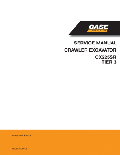 Case CX225SR Tier 3 Crawler Excavator Service Manual