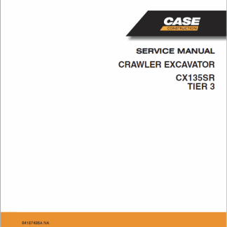 CASE CX135SR TIER 3 Crawler Excavator Service Manual