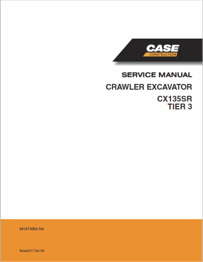 CASE CX135SR TIER 3 Crawler Excavator Service Manual