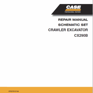 Case CX290B Crawler Excavator Service Manual