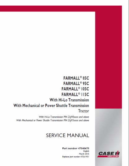 Case Farmall 85C, 95C, 105C, 115C Tractor Service Manual