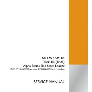 Case SR175, SV185 Tier 4B (final) Alpha Series Skid Steer Loader Service Manual