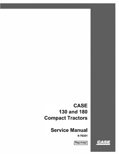 Case 130 and 180 Compact Tractors Service Manual