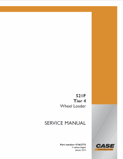 Case 521F Tier 4B (final) Wheel Loader Service Manual