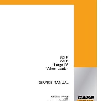 Case 821F, 921F Stage IV Wheel Loader Service Manual