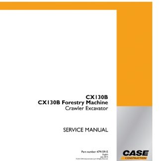 Case CX130B, CX130B Forestry Machine Crawler Excavator Service Manual