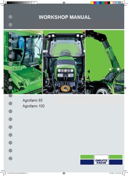 Deutz-Fahr Agrofarm 85 Agrofarm 100 Workshop Manual