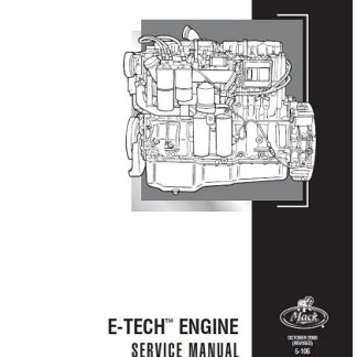 Mack E7 E-Tech Diesel Engine Service Repair Manual