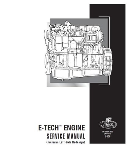 Mack E7 E-Tech Diesel Engine Service Repair Manual