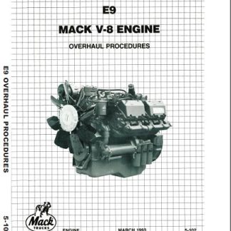 Mack E9 V-8 (998) Engine Overhaul Procedures Service Repair Manual