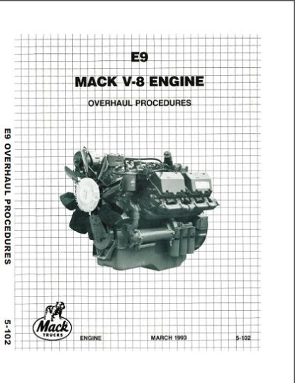 Mack E9 V-8 (998) Engine Overhaul Procedures Service Repair Manual