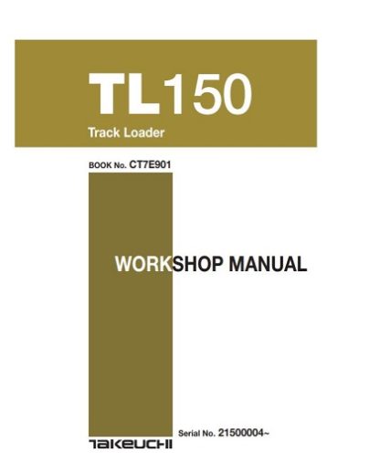 Takeuchi TL150 Track Loader Workshop Manual