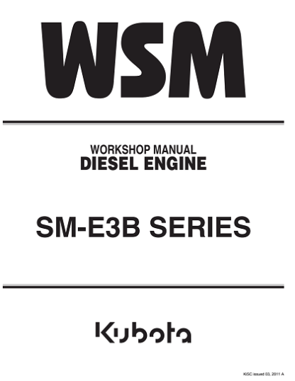 Kubota WSM SM-E3B Series Workshop Manual