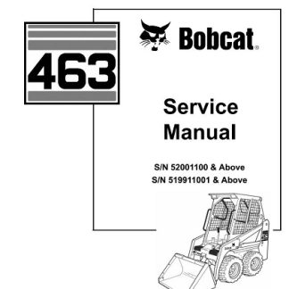 Bobcat 463 Skid Steer Loader Service Manual