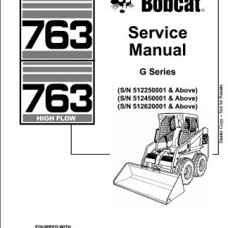 Bobcat 763 High Flow Skid Steer Loader Service Manual