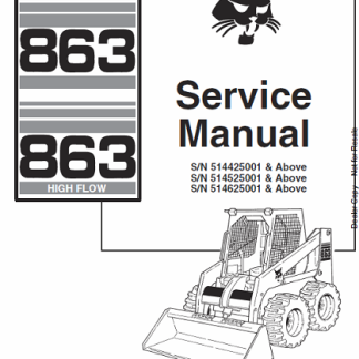 Bobcat 863, 863 High Flow Skid Steer Loaders Service Manual