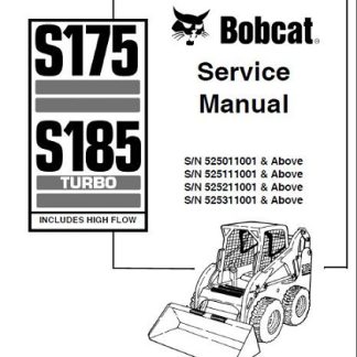 Bobcat S175, S185 Turbo Skid Steer Loader Service Manual