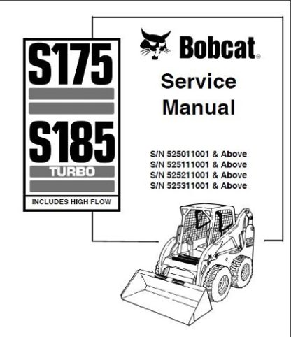 Bobcat S175, S185 Turbo Skid Steer Loader Service Manual