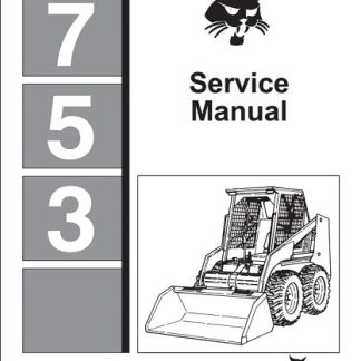 Bobcat 753 Skid-Steer Loader Service Manual